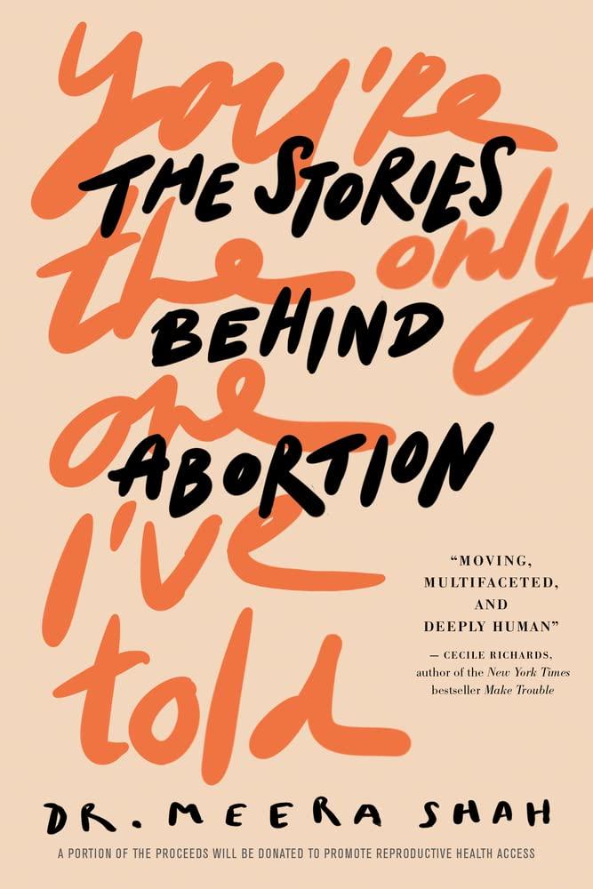 You're the Only One I've Told: The Stories Behind Abortion - FULL INSTANT DOWNLOAD | PDF DOCX EPUB
