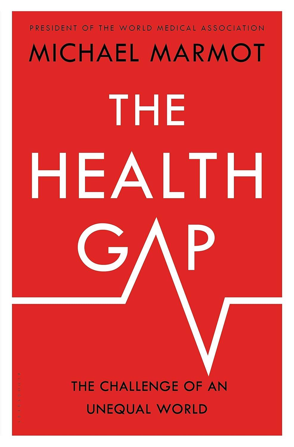The Health Gap: The Challenge of an Unequal World - FULL INSTANT DOWNLOAD | PDF DOCX EPUB