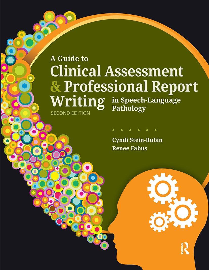 A Guide to Clinical Assessment and Professional Report Writing in Speech-Language Pathology - FULL INSTANT DOWNLOAD | PDF DOCX EPUB