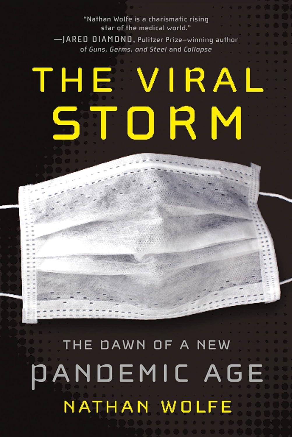 The Viral Storm: The Dawn of a New Pandemic Age - FULL INSTANT DOWNLOAD | PDF DOCX EPUB