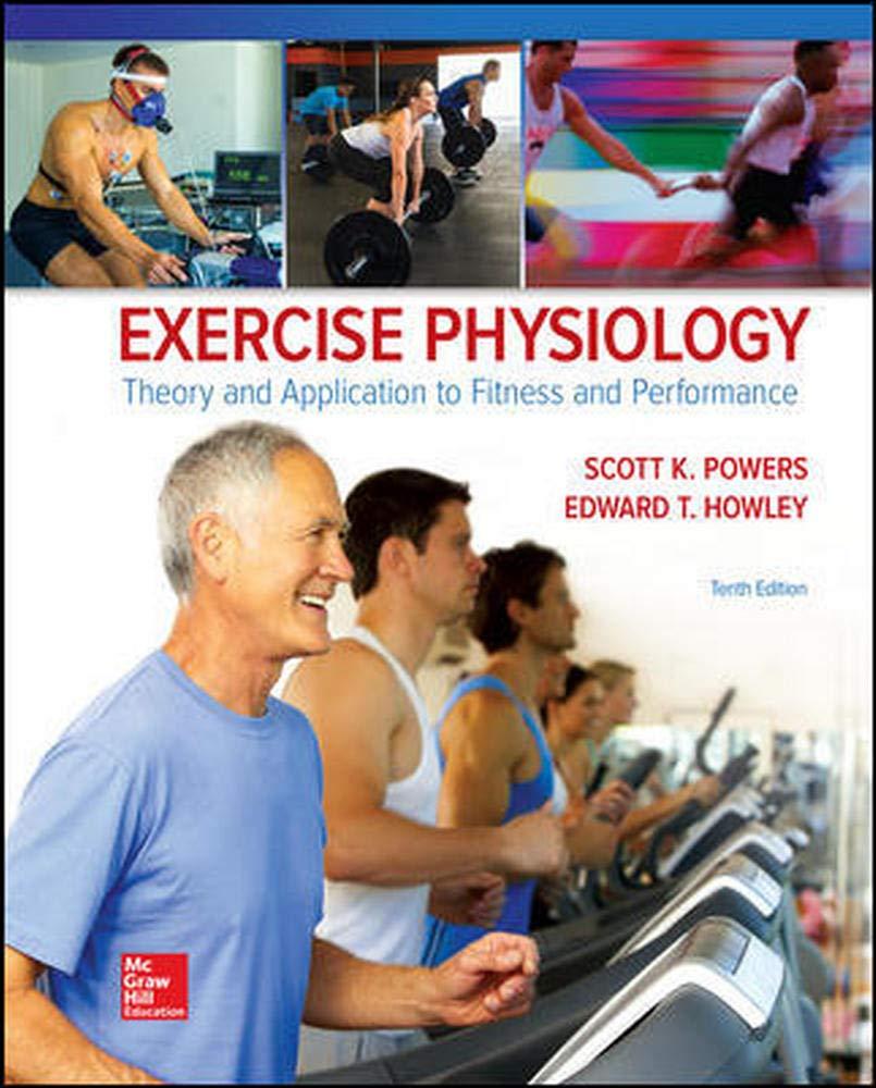 Exercise Physiology: Theory and Application to Fitness and Performance - FULL INSTANT DOWNLOAD | PDF DOCX EPUB