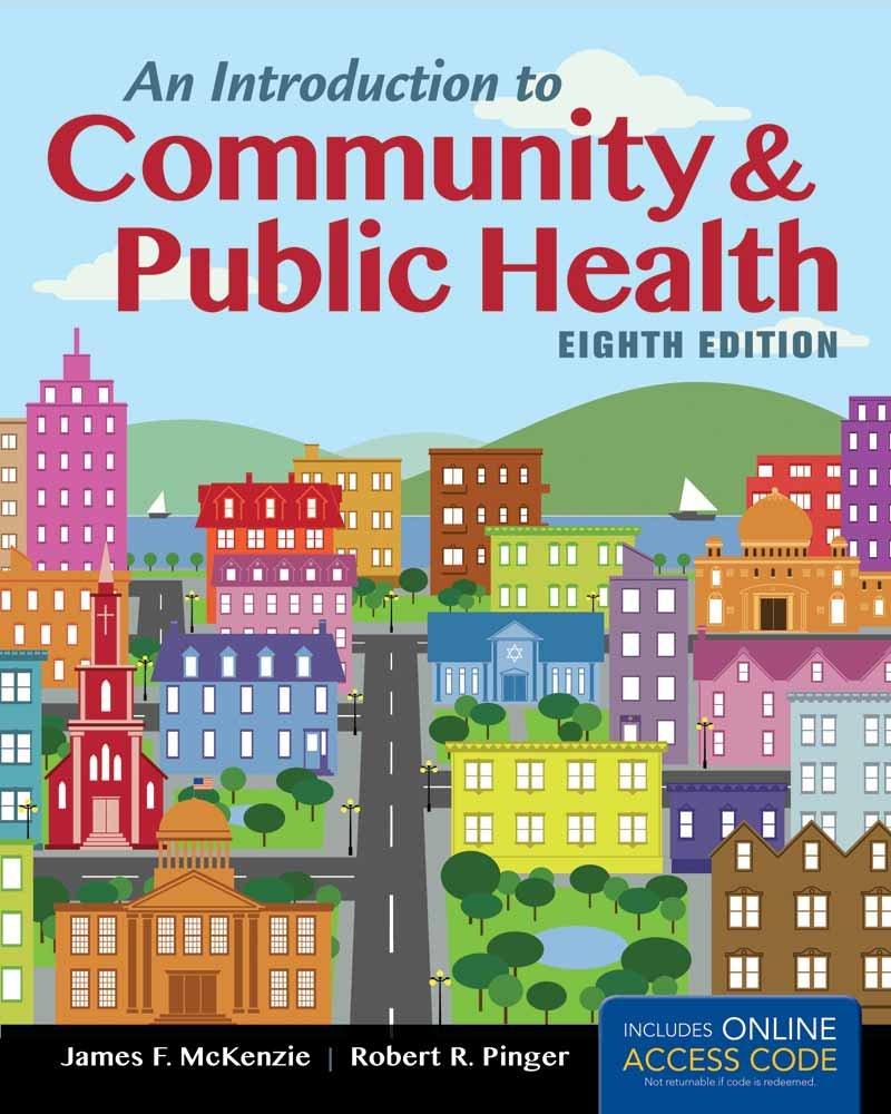 An Introduction to Community & Public Health EIGHTH EDITION - FULL INSTANT DOWNLOAD | PDF DOCX EPUB
