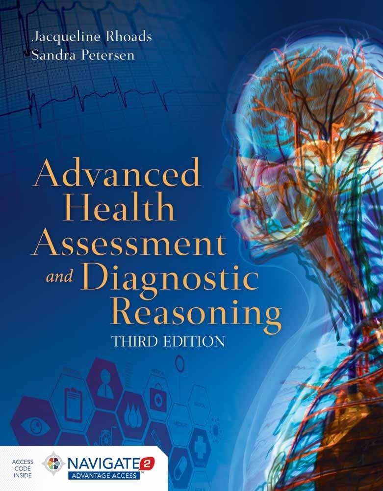 Advanced Health Assessment and Diagnostic Reasoning: Includes Navigate 2 Premier Access - FULL INSTANT DOWNLOAD | PDF DOCX EPUB