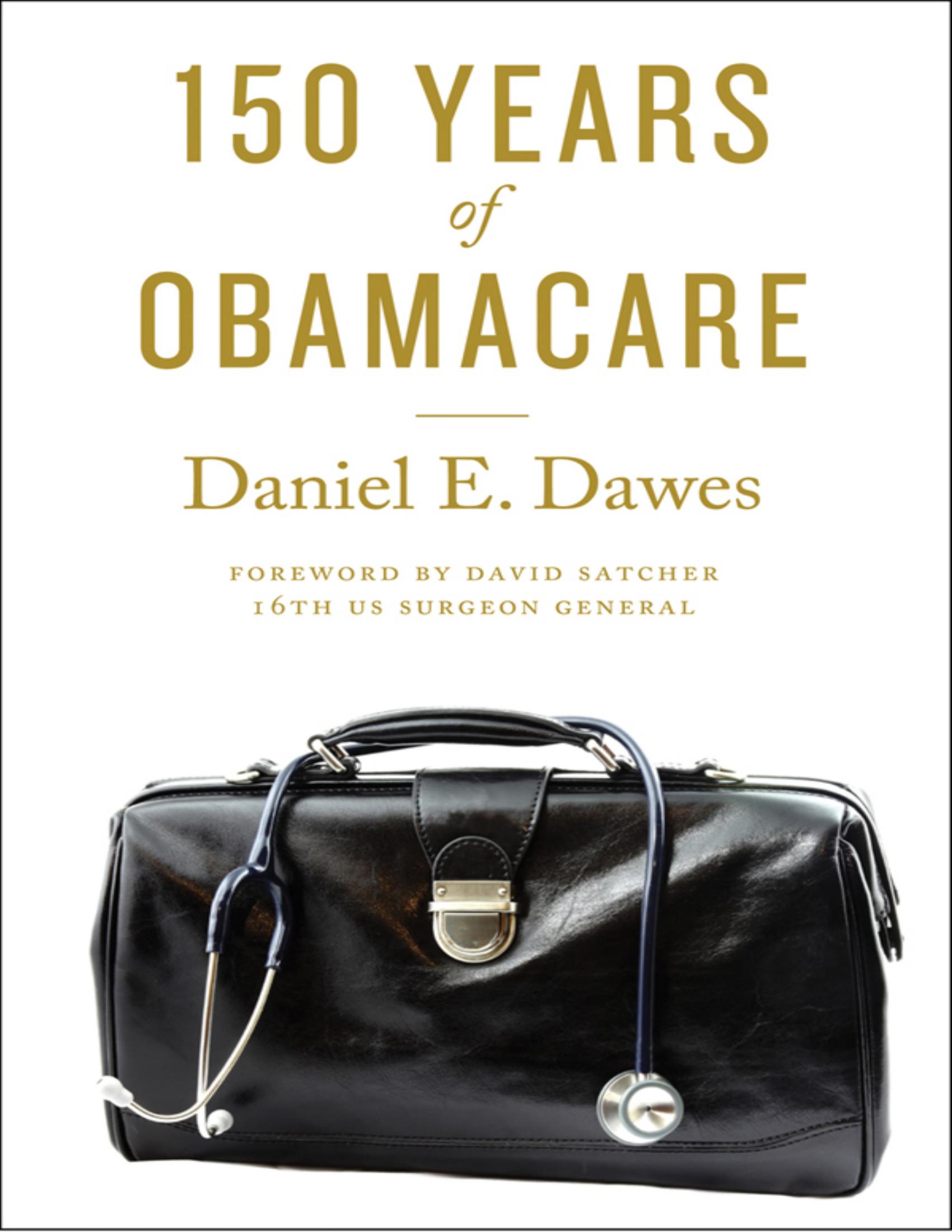 150 Years of ObamaCare - FULL INSTANT DOWNLOAD | PDF DOCX EPUB