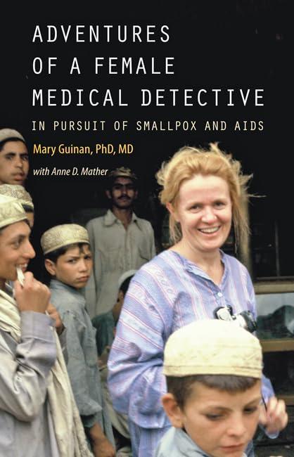 Adventures of a Female Medical Detective: In Pursuit of Smallpox and AIDS - FULL INSTANT DOWNLOAD | PDF DOCX EPUB