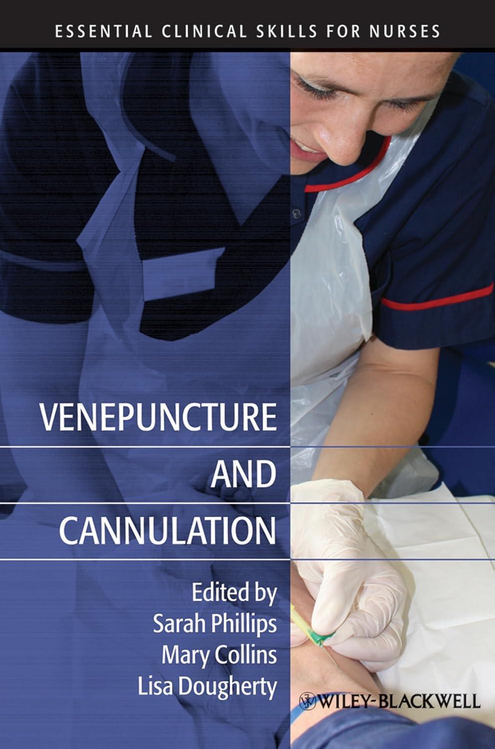 Venepuncture and Cannulation - FULL INSTANT DOWNLOAD | PDF DOCX EPUB