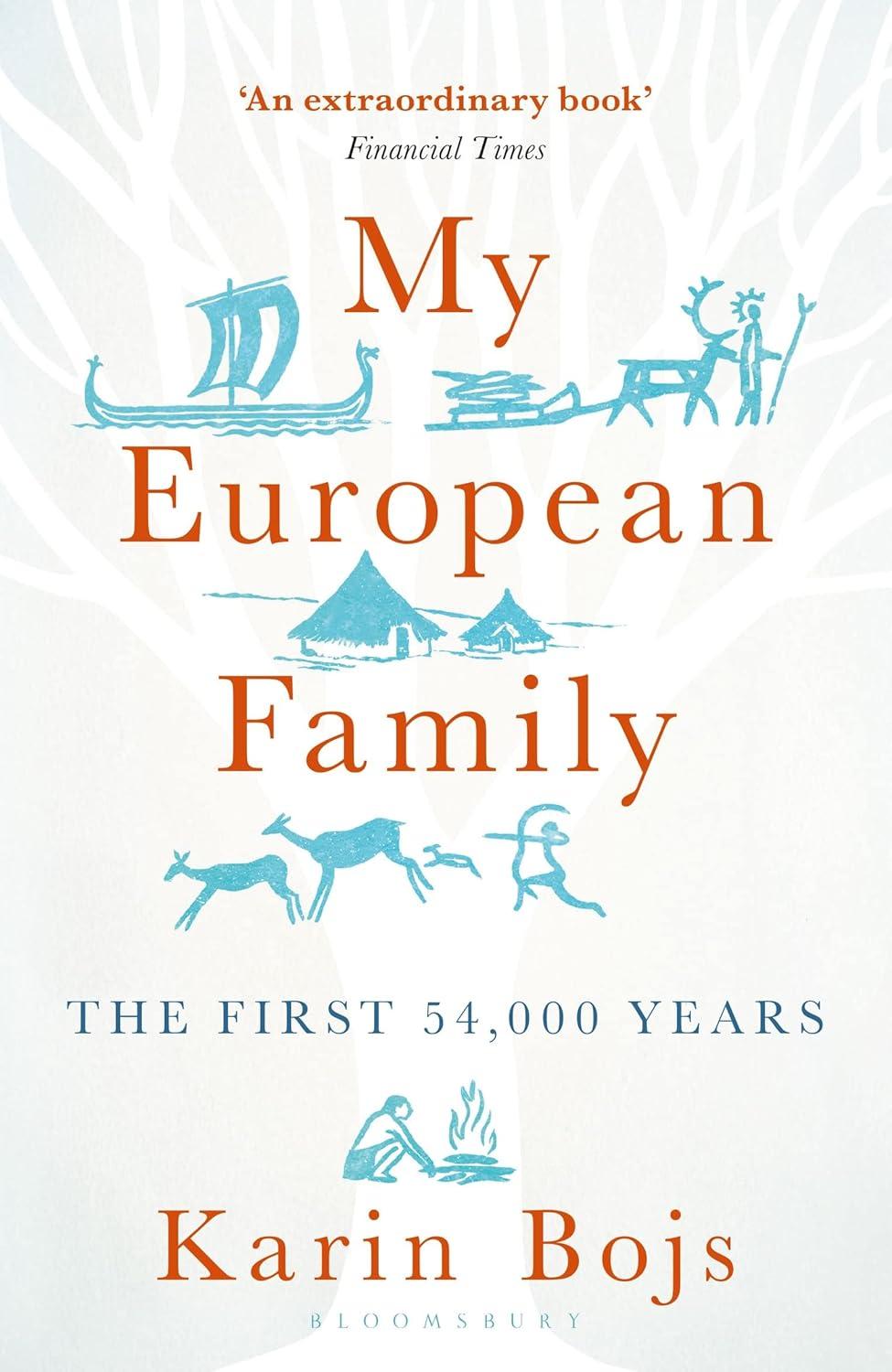 My European Family: The First 54,000 Years - FULL INSTANT DOWNLOAD | PDF DOCX EPUB