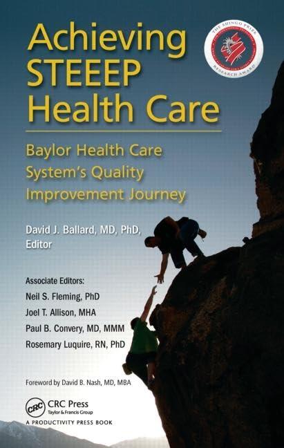 Achieving STEEEP Health Care: Baylor Health Care System's Quality Improvement Journey - FULL INSTANT DOWNLOAD | PDF DOCX EPUB