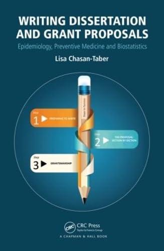 Writing Dissertation and Grant Proposals: Epidemiology, Preventive Medicine and Biostatistics - FULL INSTANT DOWNLOAD | PDF DOCX EPUB