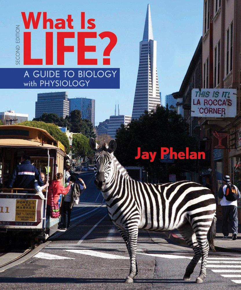 What Is Life? A Guide to Biology with Physiology & Prep-U, 2nd Edition - FULL INSTANT DOWNLOAD | PDF DOCX EPUB
