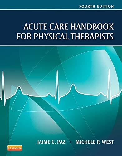 Acute Care Handbook for Physical Therapists - FULL INSTANT DOWNLOAD | PDF DOCX EPUB