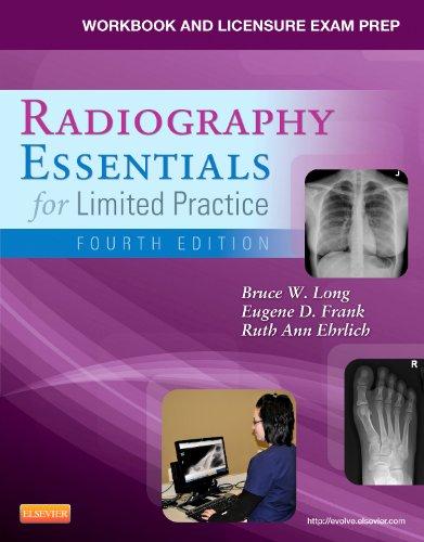 Workbook and Licensure Exam Prep for Radiography Essentials for Limited Practice - FULL INSTANT DOWNLOAD | PDF DOCX EPUB