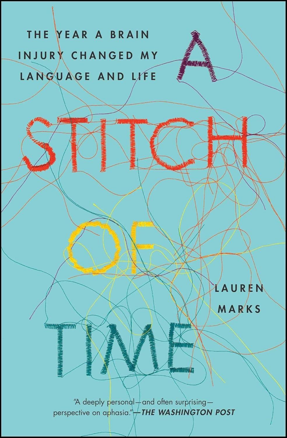 A Stitch of Time: The Year a Brain Injury Changed My Language and Life - FULL INSTANT DOWNLOAD | PDF DOCX EPUB