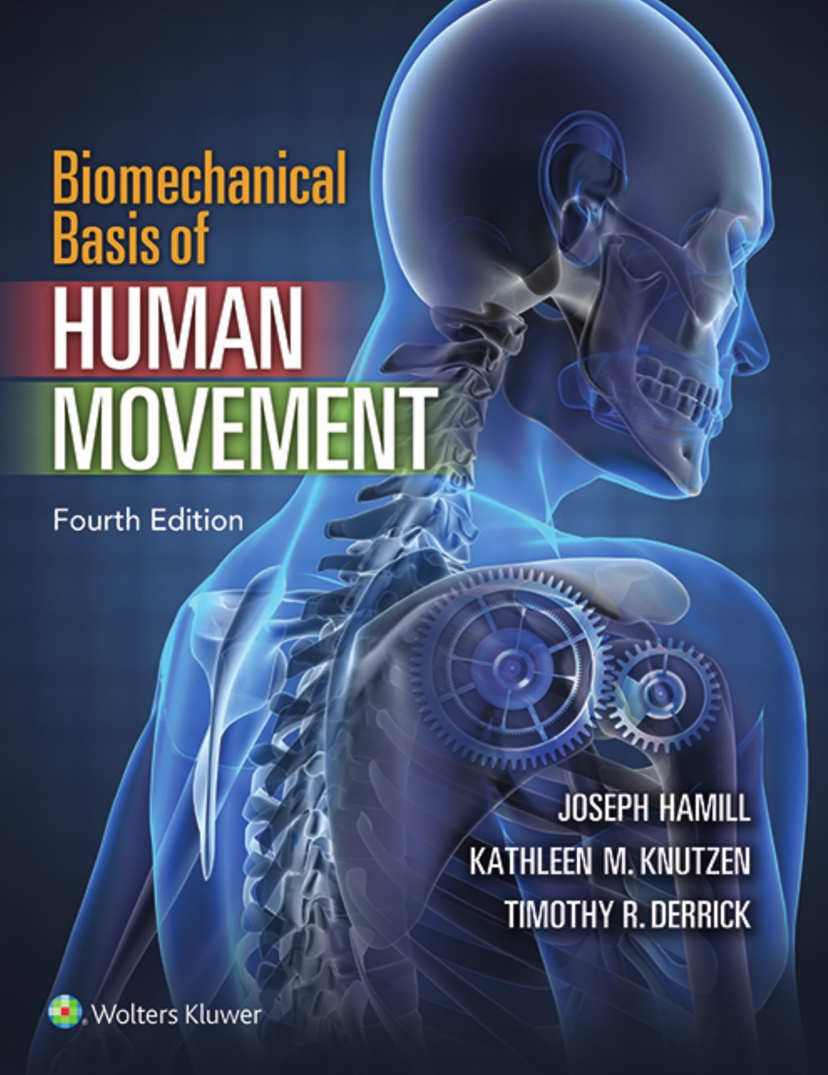Biomechanical Basis of Human Movement, 4th Edition - FULL INSTANT DOWNLOAD | PDF DOCX EPUB