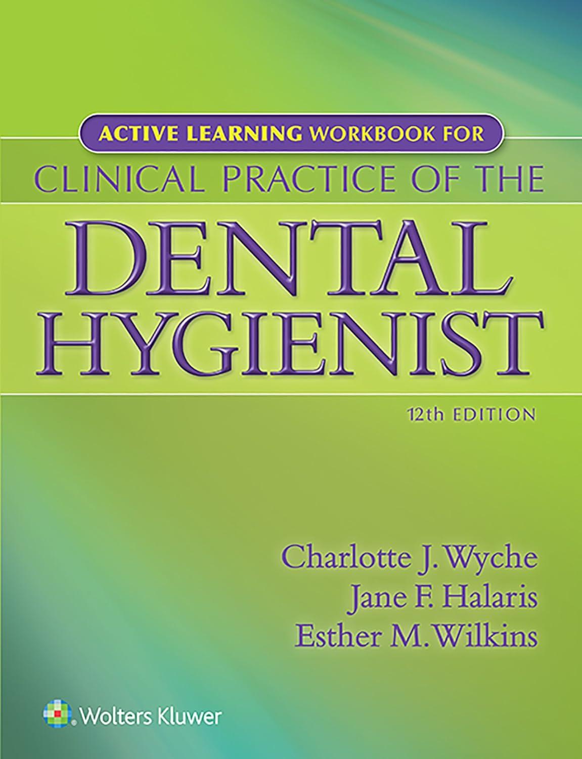 Active Learning Workbook for Clinical Practice of the Dental Hygienist - FULL INSTANT DOWNLOAD | PDF DOCX EPUB