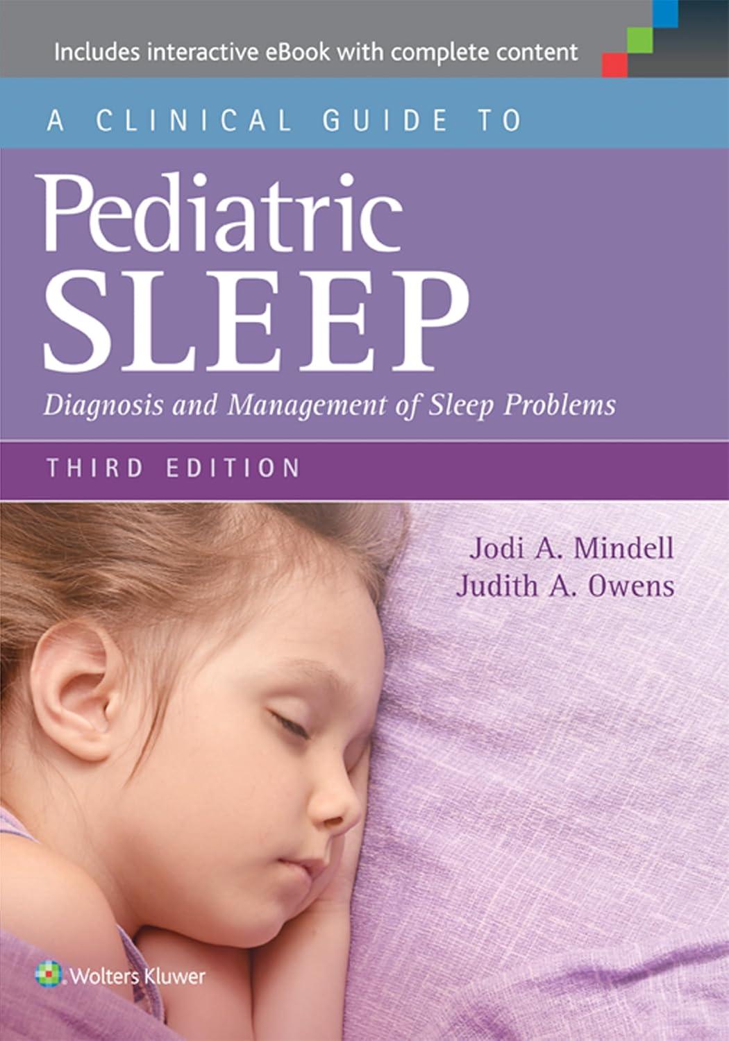 A Clinical Guide to Pediatric Sleep: Diagnosis and Management of Sleep Problems, 3rd Edition - FULL INSTANT DOWNLOAD | PDF DOCX EPUB