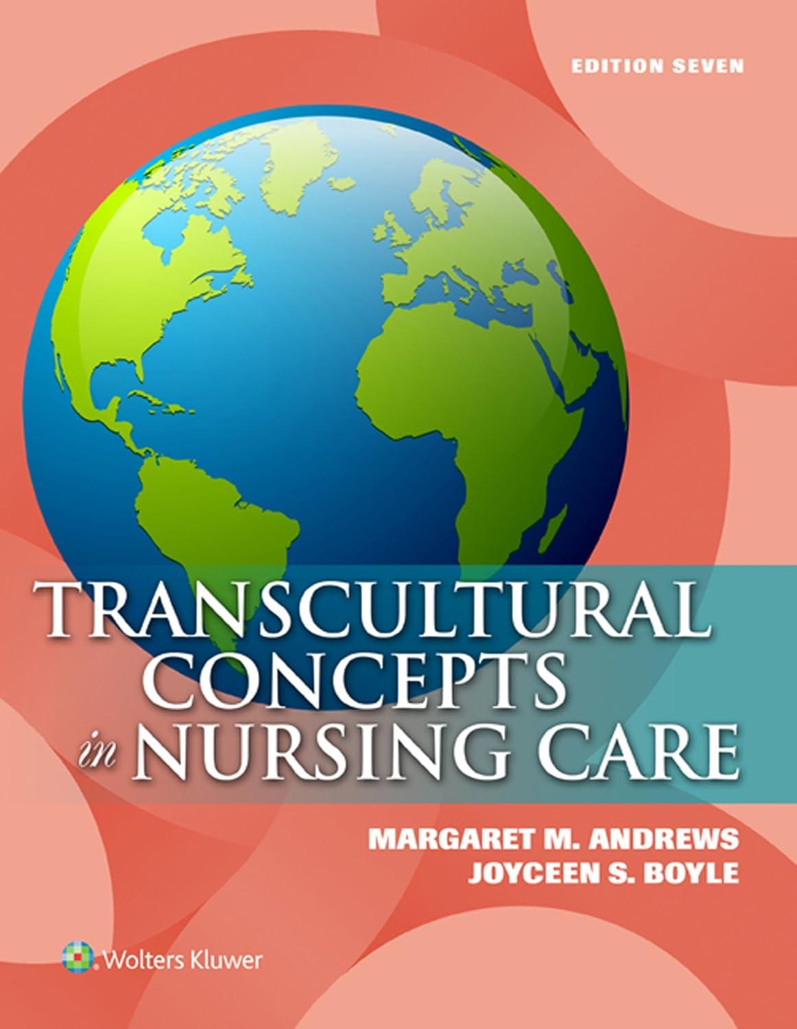 Transcultural Concepts in Nursing Care, 7th Edition - FULL INSTANT DOWNLOAD | PDF DOCX EPUB