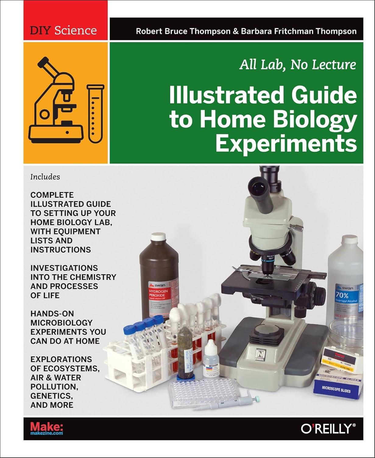 Illustrated Guide to Home Biology Experiments: All Lab, No Lecture - FULL INSTANT DOWNLOAD | PDF DOCX EPUB