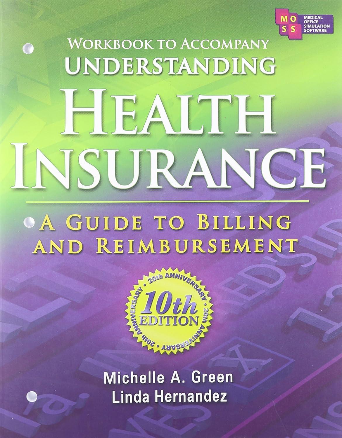 Workbook for Green’s Understanding Health Insurance: A Guide to Billing and Reimbursement - FULL INSTANT DOWNLOAD | PDF DOCX EPUB