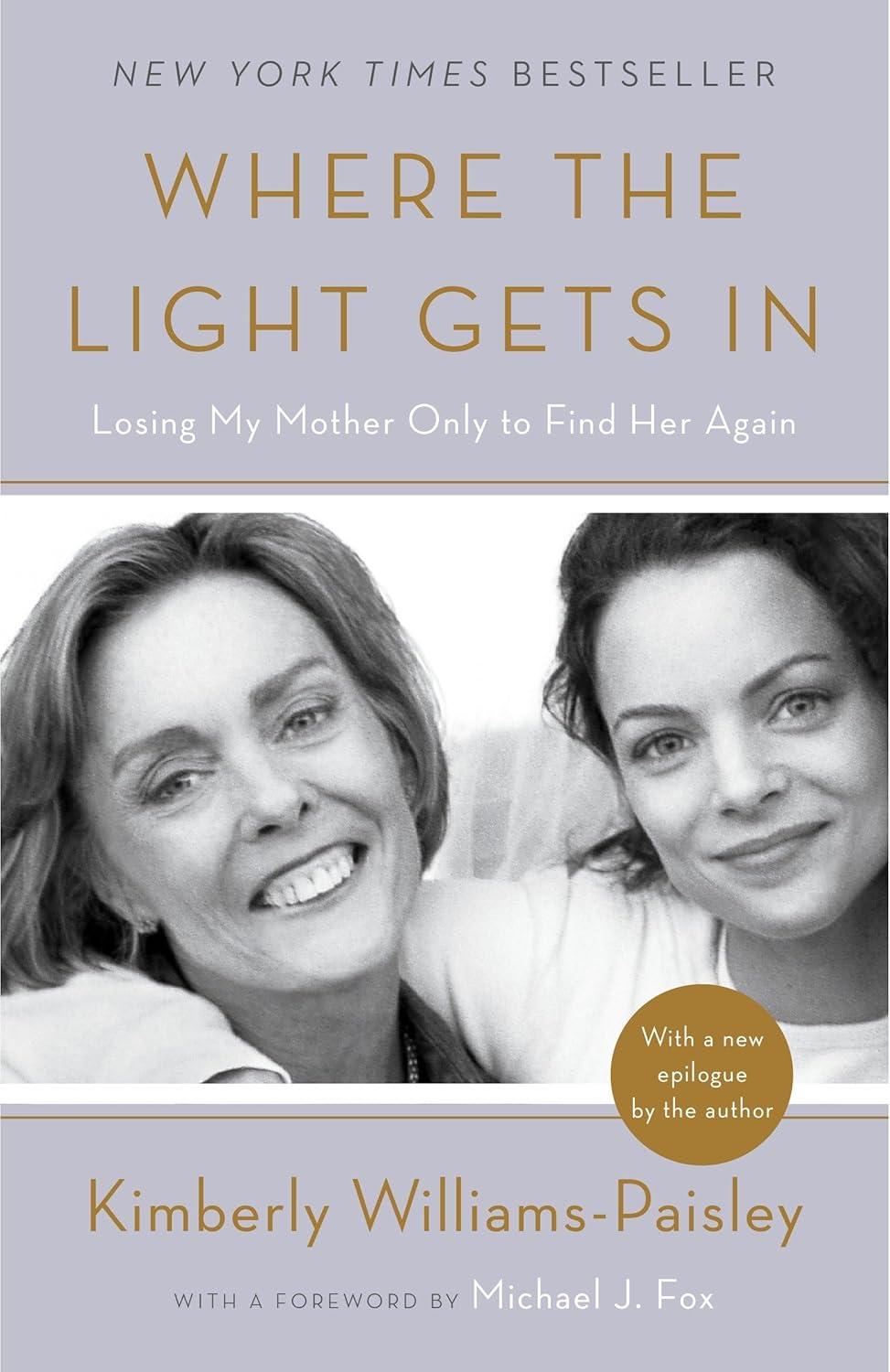 Where the Light Gets In: Losing My Mother Only to Find Her Again - FULL INSTANT DOWNLOAD | PDF DOCX EPUB