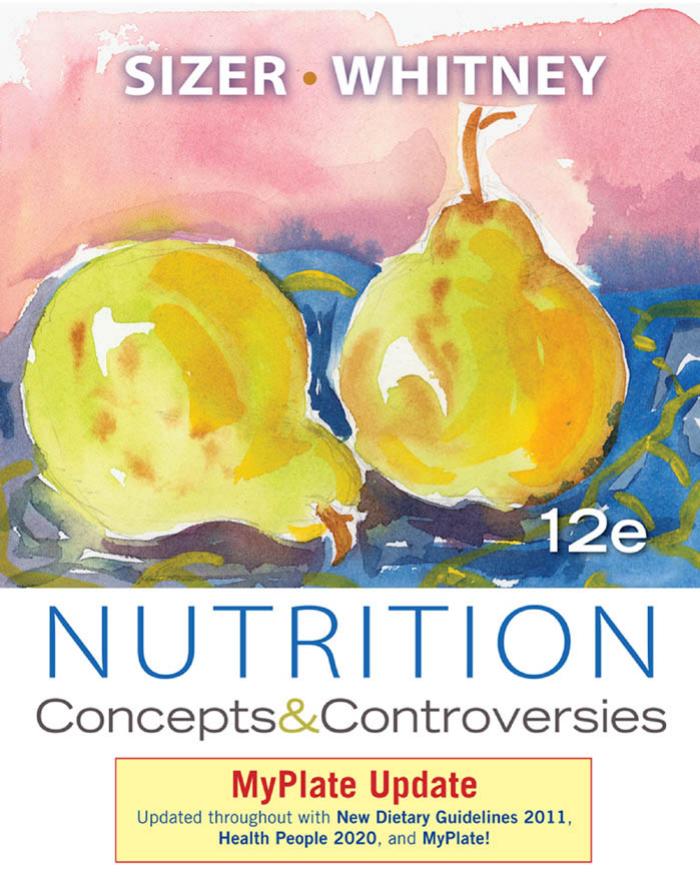 Nutrition: Concepts and Controversies, Update (with 2010 Dietary Guidelines) - FULL INSTANT DOWNLOAD | PDF DOCX EPUB