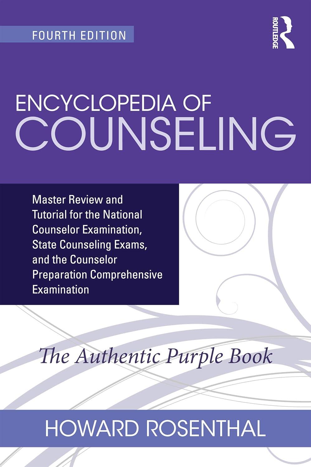 Encyclopedia of Counseling: Master Review and Tutorial for the National Counselor Examination, State Counseling Exams, and the Counselor Preparation Comprehensive Examination - FULL INSTANT DOWNLOAD | PDF DOCX EPUB