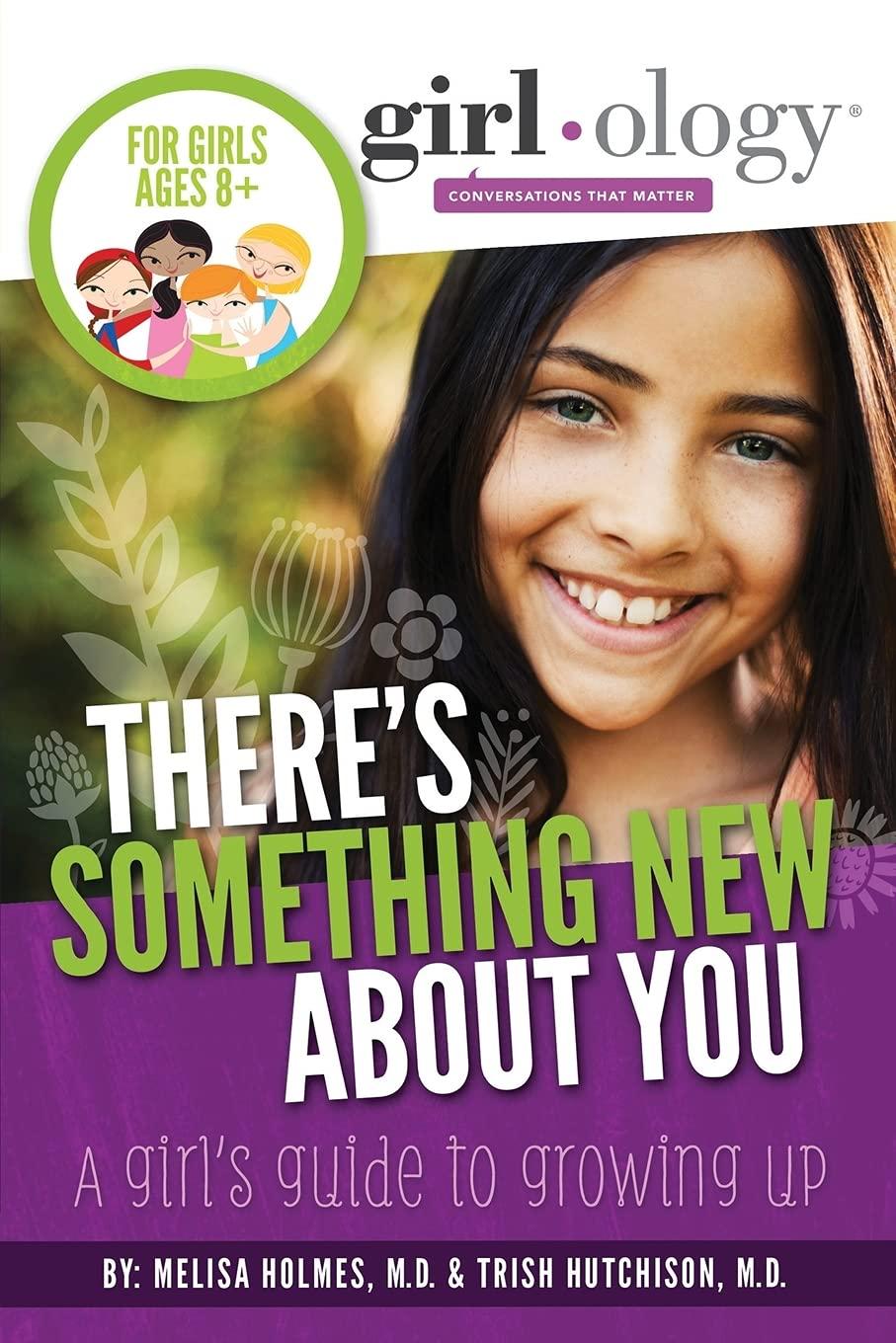 There's Something New About You: A Girl's Guide to Growing Up (Girlology) - FULL INSTANT DOWNLOAD | PDF DOCX EPUB