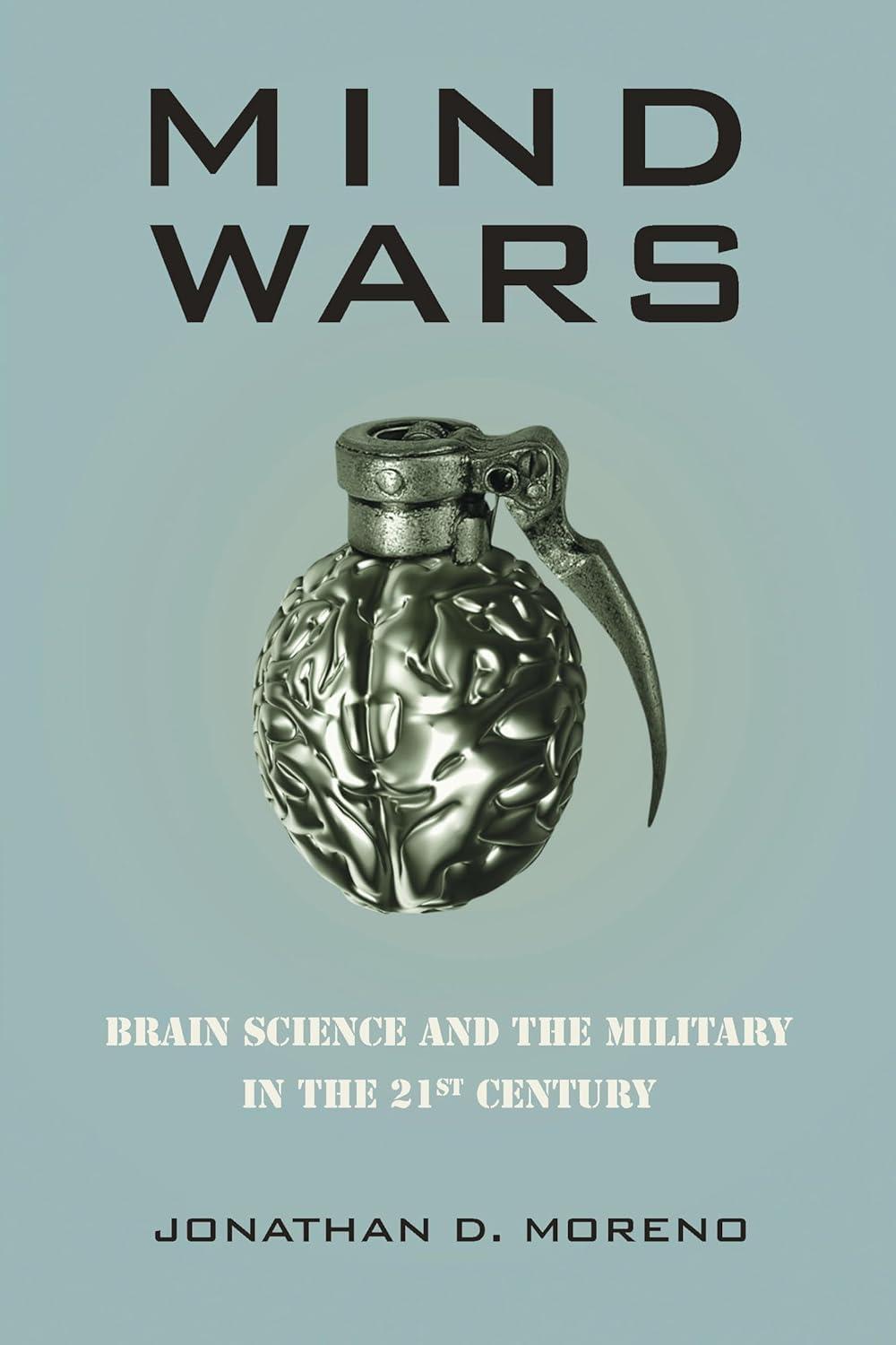 Mind Wars: Brain Science and the Military in the 21st Century - FULL INSTANT DOWNLOAD | PDF DOCX EPUB
