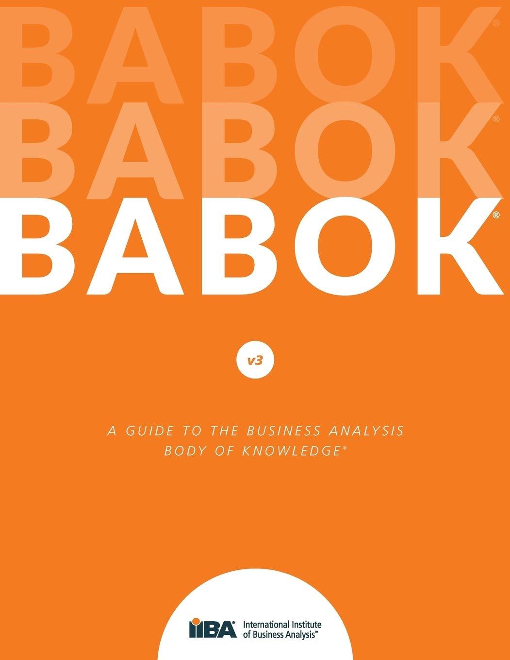 A Guide to the Business Analysis Body of Knowledge (BABOK Guide), 1st Edition - FULL INSTANT DOWNLOAD | PDF DOCX EPUB