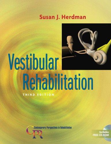 Vestibular Rehabilitation, 3rd Edition (Contemporary Perspectives in Rehabilitation) - FULL INSTANT DOWNLOAD | PDF DOCX EPUB