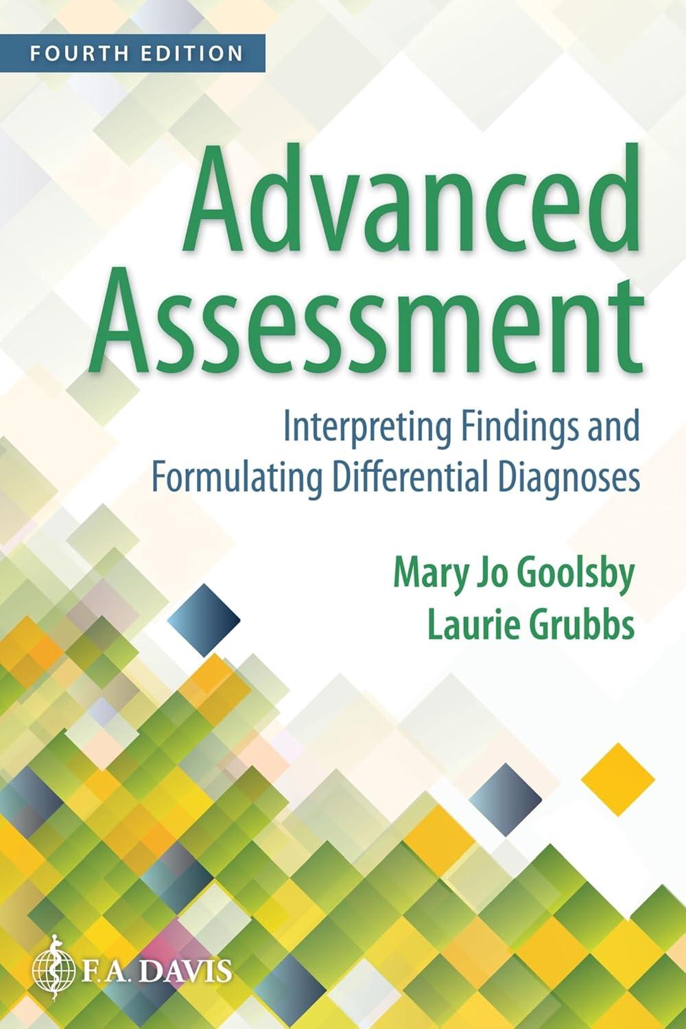 Advanced Assessment: Interpreting Findings and Formulating Differential Diagnoses, 4th Edition - FULL INSTANT DOWNLOAD | PDF DOCX EPUB