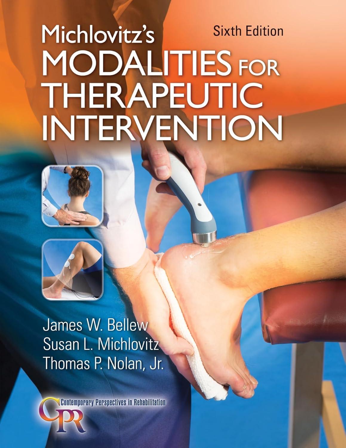 Michlovitz's Modalities for Therapeutic Intervention (Contemporary Perspectives in Rehabilitation), 6th Edition - FULL INSTANT DOWNLOAD | PDF DOCX EPUB
