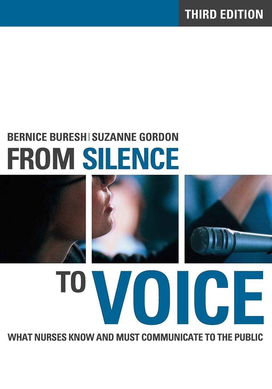 From Silence to Voice: What Nurses Know and Must Communicate to the Public (The Culture and Politics of Health Care Work), 3rd Edition - FULL INSTANT DOWNLOAD | PDF DOCX EPUB