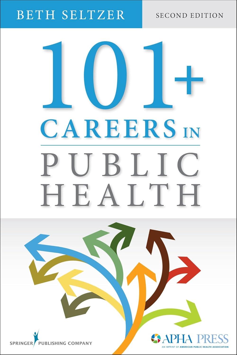 101 + Careers in Public Health, Second Edition - FULL INSTANT DOWNLOAD | PDF DOCX EPUB