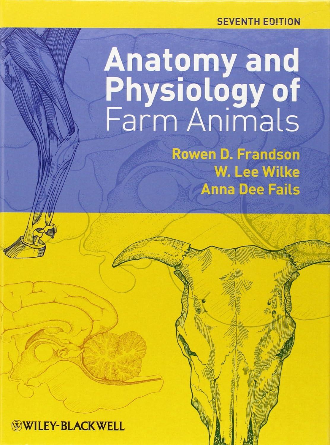 Anatomy and Physiology of Farm Animals - FULL INSTANT DOWNLOAD | PDF DOCX EPUB