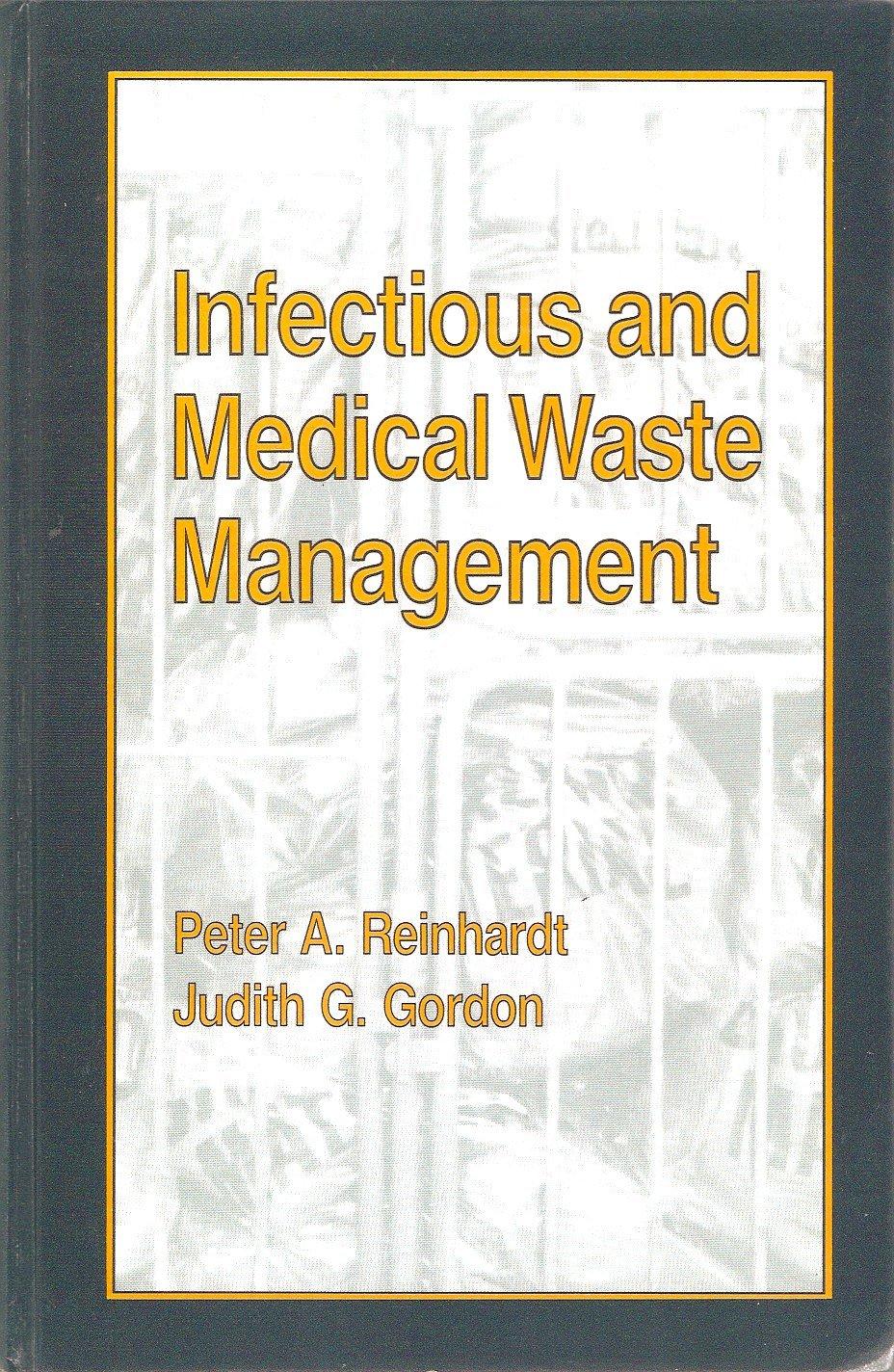Infectious and Medical Waste Management - FULL INSTANT DOWNLOAD | PDF DOCX EPUB