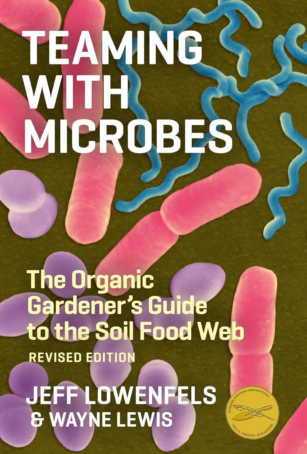 Teaming with Microbes: A Gardener's Guide to the Soil Food Web - FULL INSTANT DOWNLOAD | PDF DOCX EPUB