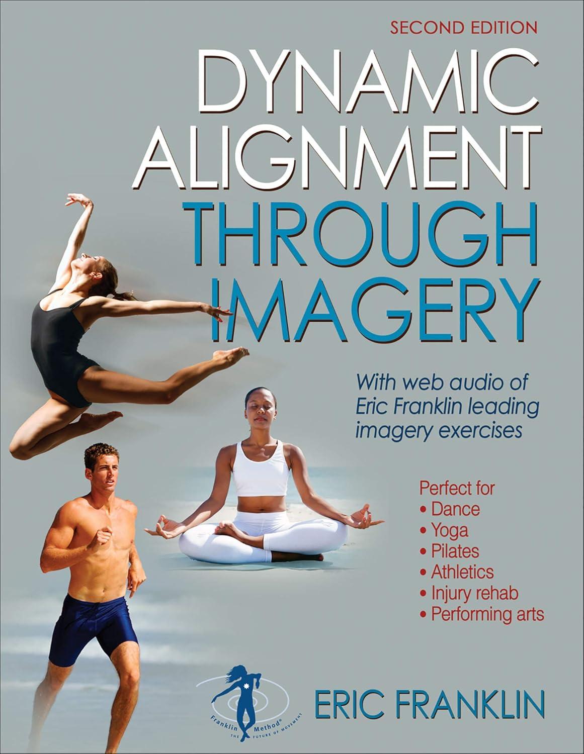 Dynamic Alignment Through Imagery, 2nd Edition - FULL INSTANT DOWNLOAD | PDF DOCX EPUB