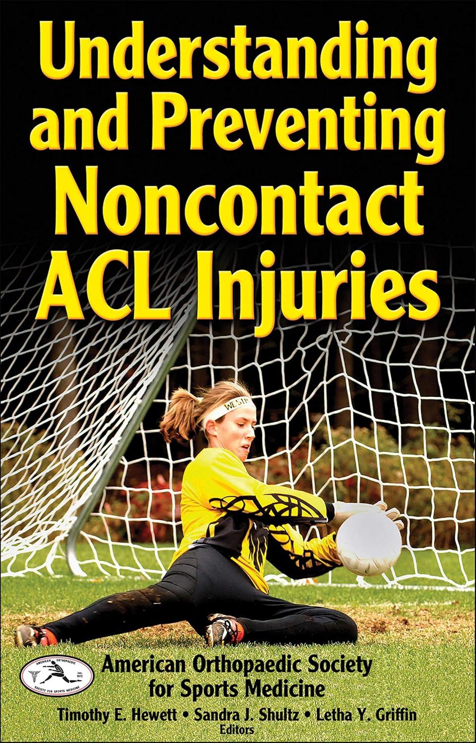 Understanding and Preventing Noncontact ACL Injuries, 1st Edition - FULL INSTANT DOWNLOAD | PDF DOCX EPUB
