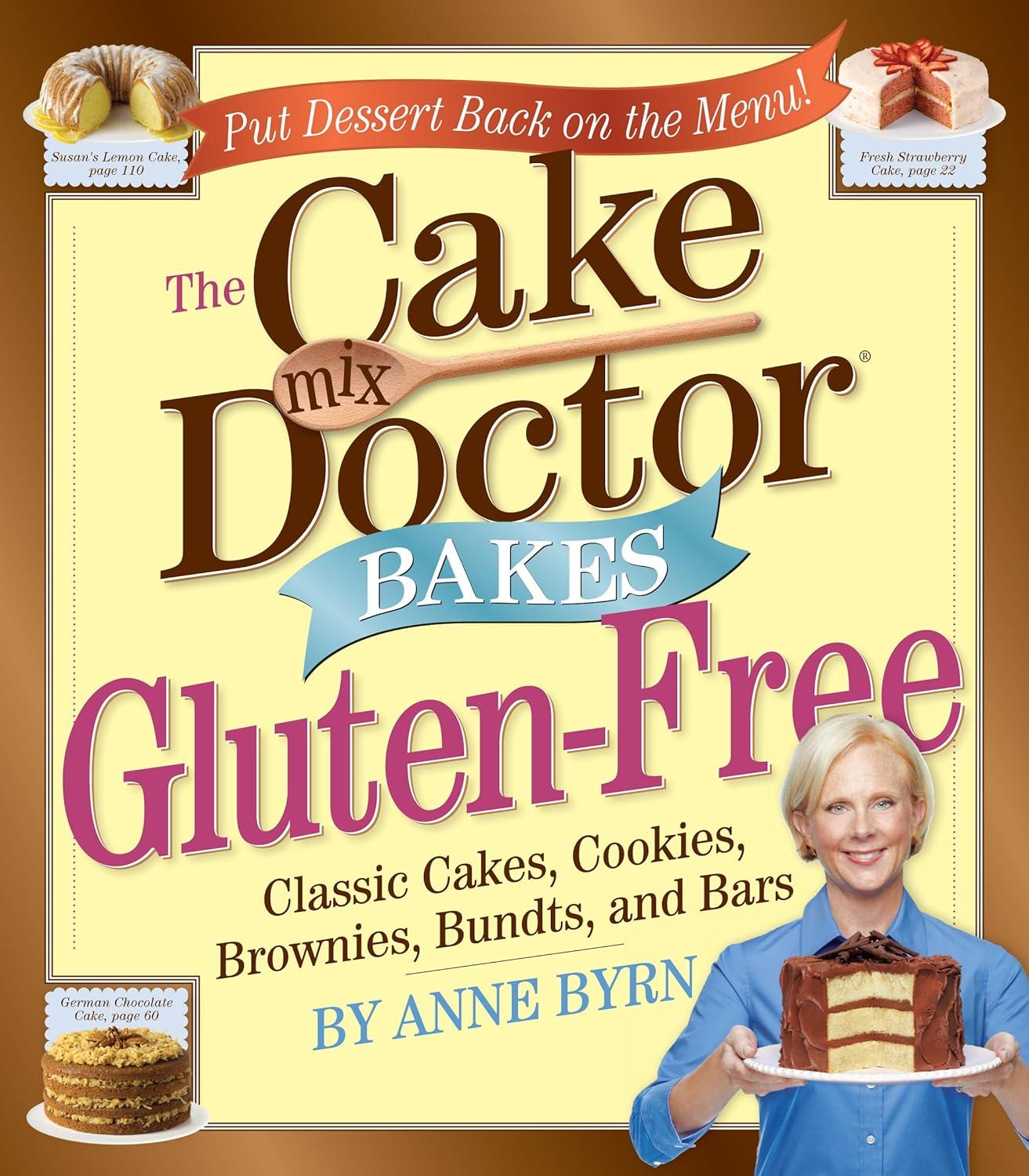 The Cake Mix Doctor Bakes Gluten-Free, 1st Edition - FULL INSTANT DOWNLOAD | PDF DOCX EPUB