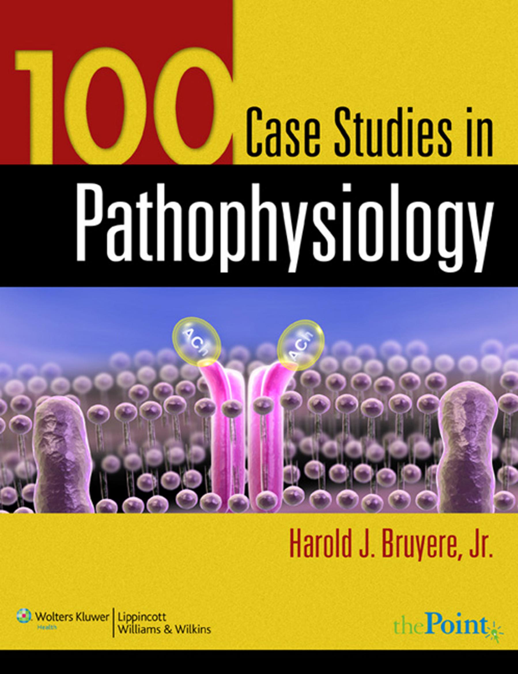 100 Case Studies in Pathophysiology - FULL INSTANT DOWNLOAD | PDF DOCX EPUB