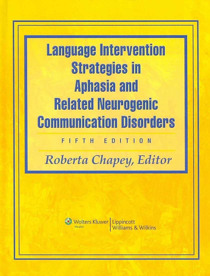 Language Intervention Strategies in Aphasia and Related Neurogenic Communication Disorders - FULL INSTANT DOWNLOAD | PDF DOCX EPUB