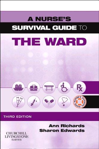 A Nurse's Survival Guide to the Ward - FULL INSTANT DOWNLOAD | PDF DOCX EPUB