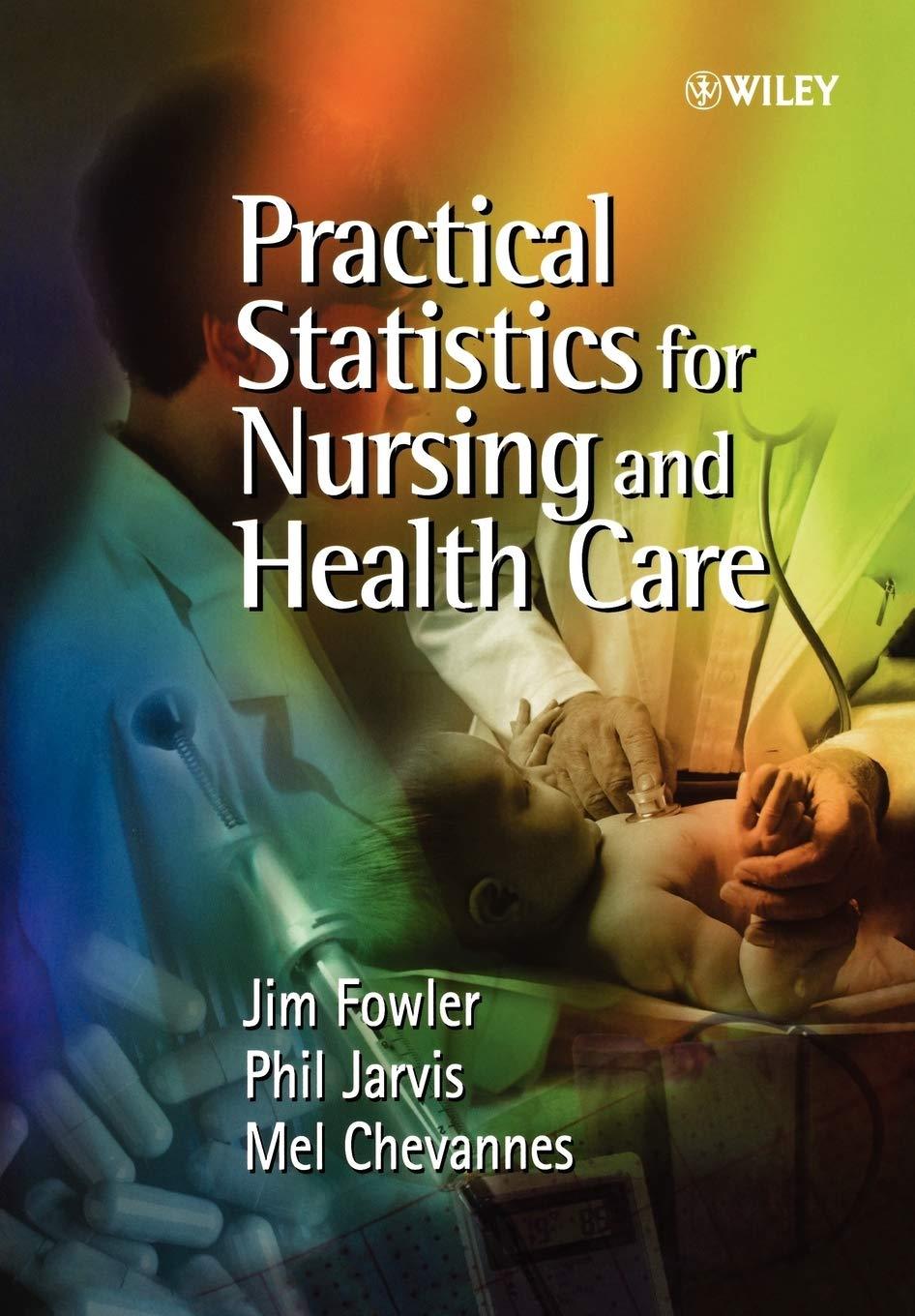 Practical Statistics for Nursing P - FULL INSTANT DOWNLOAD | PDF DOCX EPUB