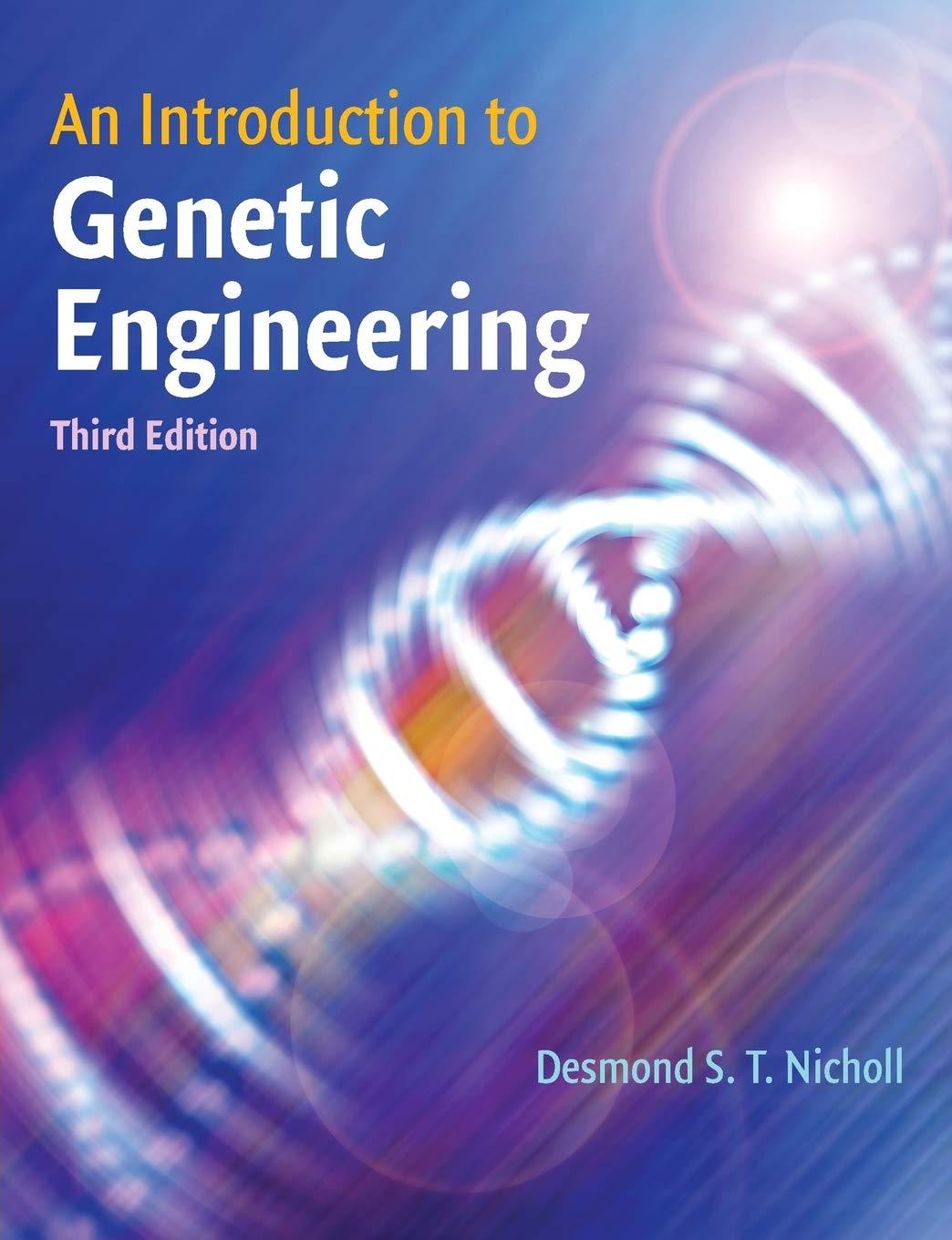 An Introduction to Genetic Engineering - FULL INSTANT DOWNLOAD | PDF DOCX EPUB
