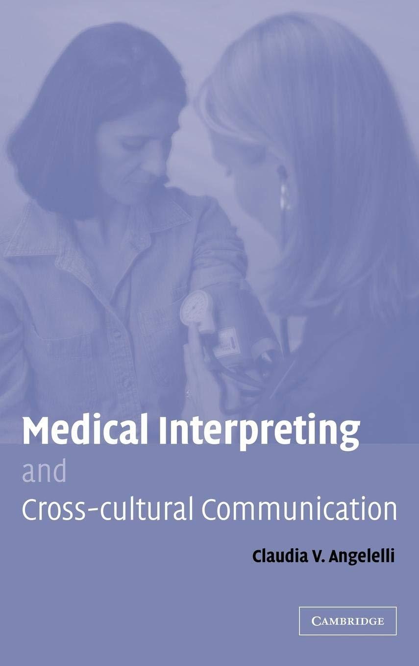 Medical Interpreting and Cross-cultural Communication - FULL INSTANT DOWNLOAD | PDF DOCX EPUB