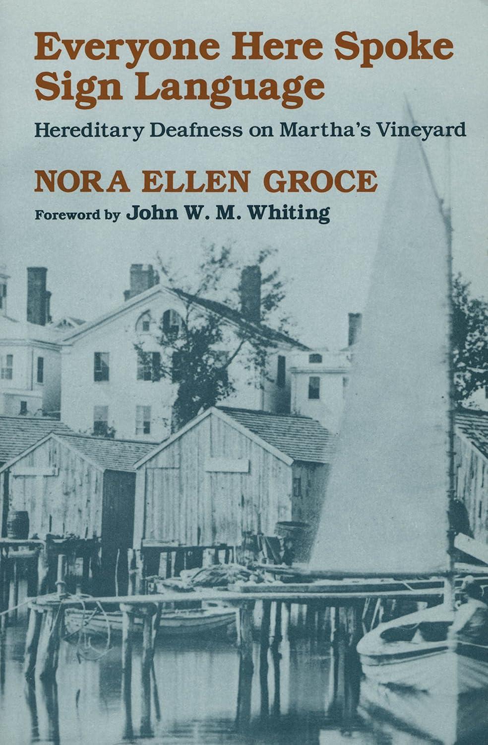 Everyone Here Spoke Sign Language: Hereditary Deafness on Martha’s Vineyard, 1st Edition - FULL INSTANT DOWNLOAD | PDF DOCX EPUB