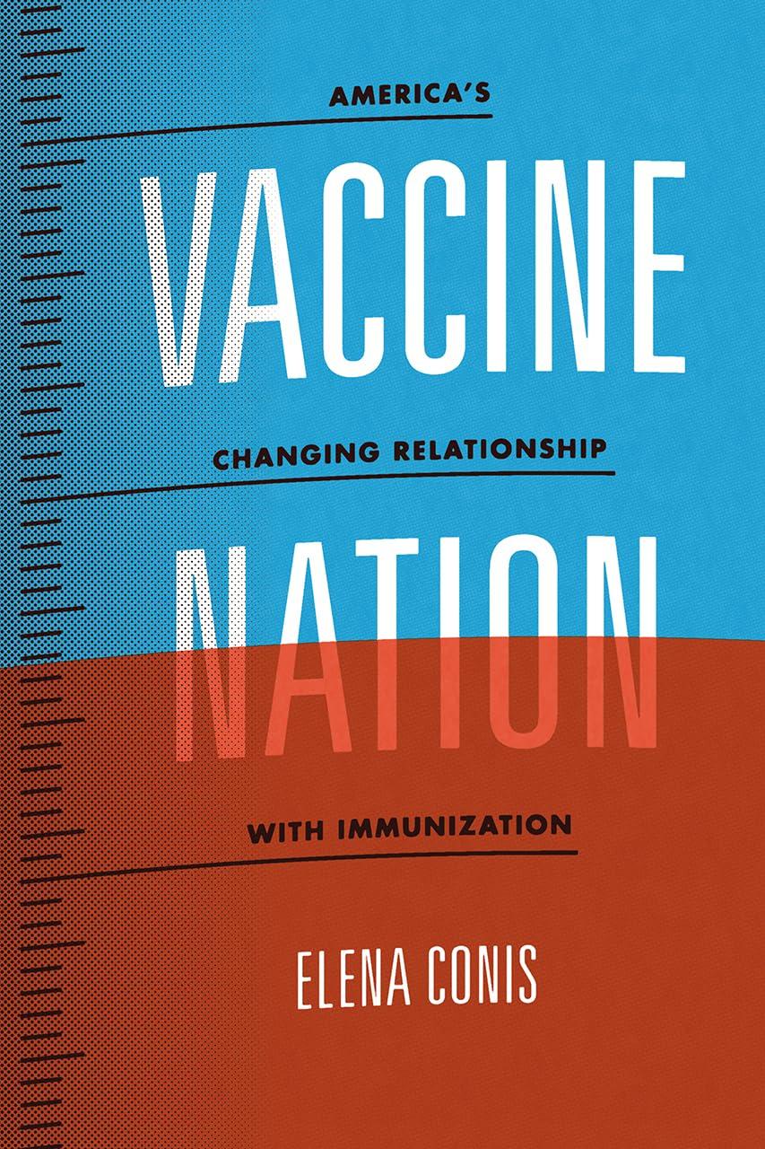 Vaccine Nation: America's Changing Relationship with Immunization - FULL INSTANT DOWNLOAD | PDF DOCX EPUB