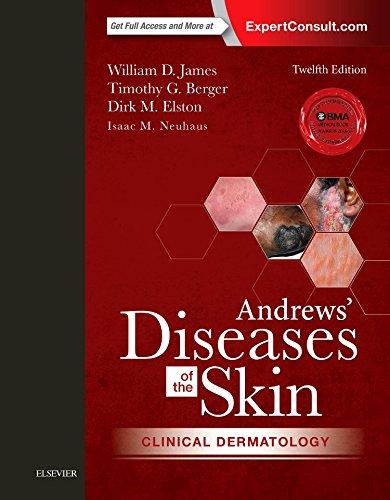 Andrews' Diseases of the Skin: Clinical Dermatology - FULL INSTANT DOWNLOAD | PDF DOCX EPUB