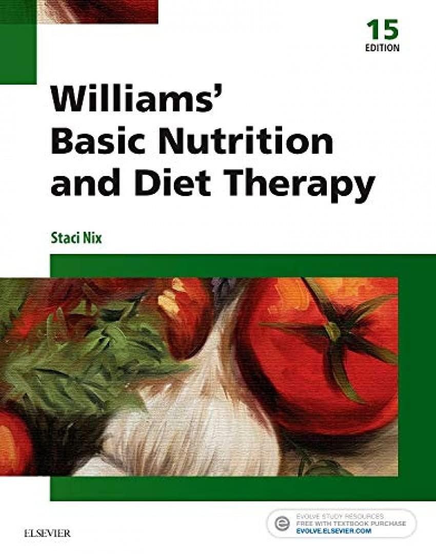 Williams' Basic Nutrition & Diet Therapy - FULL INSTANT DOWNLOAD | PDF DOCX EPUB